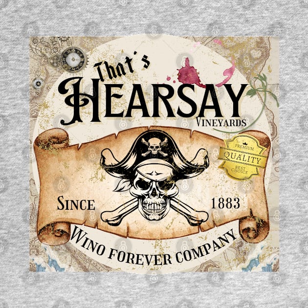 That's Hearsay Vineyards by Don’t Care Co